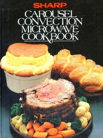 sharp carousel convection microwave cook book