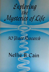 Exploring the Mysteries of Life 30 Years Research