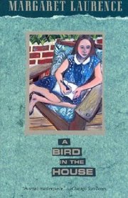 A Bird in the House : Stories (Phoenix Fiction Series)