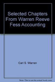 Selected Chapters From Warren Reeve Fess Accounting