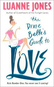 The Dixie Belle's Guide to Love