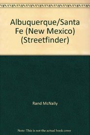 Rand McNally Albuquerque/Sante Fe Streetfinder (Rand McNally Streetfinder)