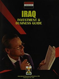 Iraq Investment & Business Guide (World Investment and Business Library)