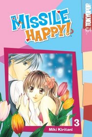 Missile Happy! Volume 3 (v. 3)