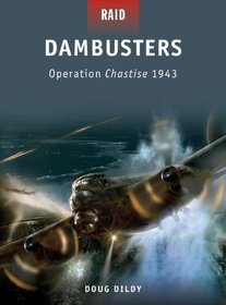 Dambusters - Operation Chastise 1943 (Raid)