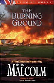 The Burning Ground: A Tim Simpson Mystery