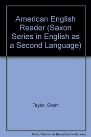 American English Reader (Saxon Series in English as a Second Language)