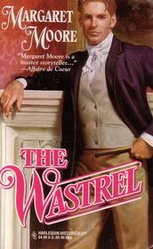 The Wastrel (Most Unsuitable Men, Bk 1) (Harlequin Historical, No 344)