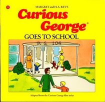 Curious George Goes to School (Curious George)