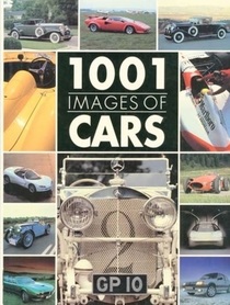 1001 Images of Cars: A Visual Encyclopedia