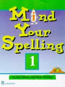 Mind Your Spelling 1