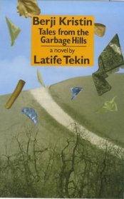 Berji Kristin: Tales from the Garbage Hills