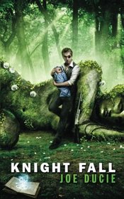 Knight Fall (Reminiscent Exile, Bk 3)
