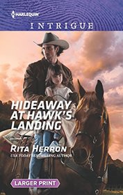 Hideaway at Hawk's Landing (Badge of Justice, Bk 3) (Harlequin Intrigue, No 1810) (Larger Print)