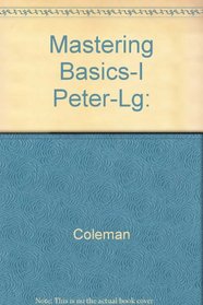 Mastering Basics-I Peter-Lg: