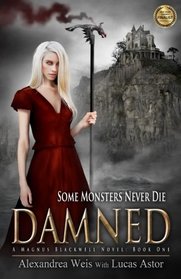 Damned (A Magnus Blackwell Novel: Book One) (Volume 1)
