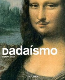 Dadaismo (Serie Menor) (Spanish Edition)