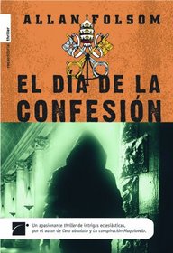 Dia de la confesion, El (Spanish Edition)