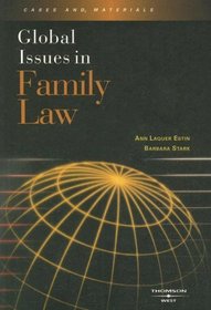 Global Issues in Family Law (American Casebook)