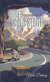 Under Cold Stone (Constable Molly Smith, Bk 7)
