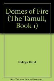 Domes of Fire (The Tamuli, Book 1)
