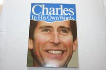 Charles in his own words