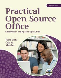 Practical Open Source Office: LibreOffice(TM) and Apache OpenOffice (Practical (Course Technology))