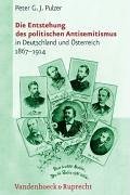 Die Entstehung des politischen Antisemitismus in Deutschland und Osterreich (1867-1914): Mit einem Forschungsbericht des Autors (Erich Maria Remarque Jahrbuch/Yearbook) (German Edition)