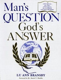 Man's Question - God's Answer