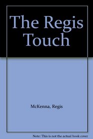 The Regis Touch: New Marketing Strategies for Uncertain Times