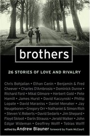 Brothers: 26 Stories of Love and Rivalry