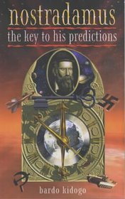 The Keys to the Predictions of Nostradamus (Foulsham Know How)
