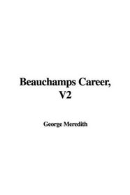 Beauchamps Career, V2