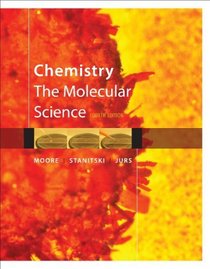 Study Guide for Moore/Stanitski/Jurs' Chemistry: The Molecular Science, 4th