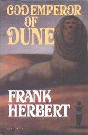 God Emperor of Dune (Dune Chronicles, Bk 4)