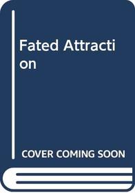Fated Attraction