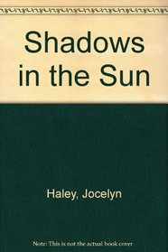 Shadows in the Sun