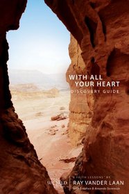 With All Your Heart Discovery Guide with DVD: 6 Faith Lessons