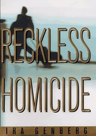 Reckless Homicide