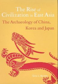 Rise of Civilization in East Asia