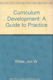 Curriculum Development: A Guide to Practice