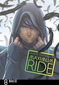 Maximum Ride: The Manga, Vol 8
