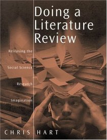 Doing a Literature Review : Releasing the Social Science Research Imagination