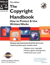 The Copyright Handbook: How to Protect  Use Written Words (Copyright Handbook)