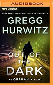 Out of the Dark (Orphan X, Bk 4) (Audio MP3 CD) (Unabridged)