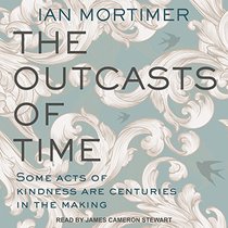 The Outcasts of Time (Audio CD) (Unabridged)