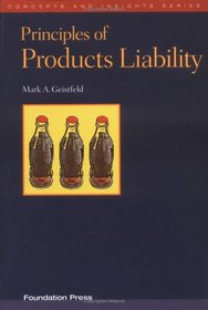 Principles of Products Liability (Concepts and Insights)