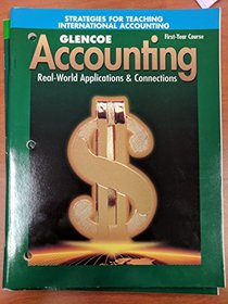 Glencoe Accounting First-Year Course Strategies for Teaching International Accounting. (Paperback)