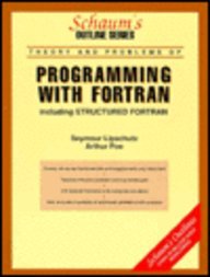 Schaum's Outline of Programming with FORTRAN Including Structured FORTRAN