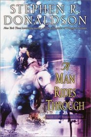 A Man Rides Through (Mordant's Need, Bk 2)